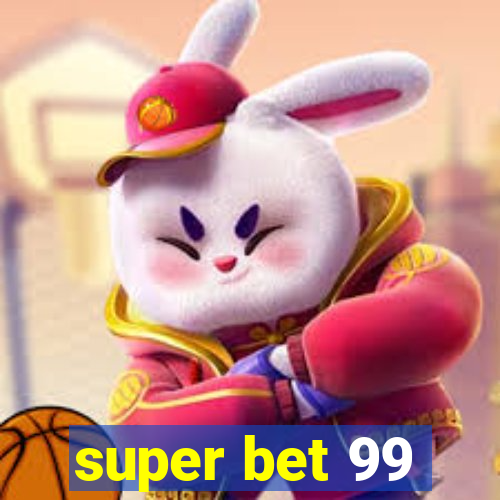 super bet 99